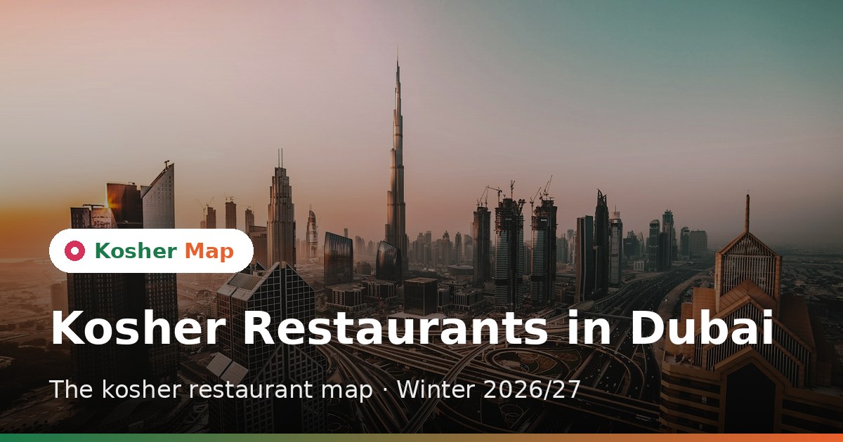 Kosher restaurants in Dubai & Abu Dhabi