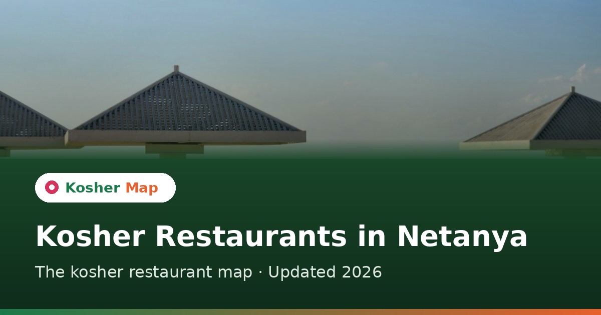 Kosher restaurants in Netanya